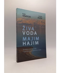 Živa voda - Majim hajim