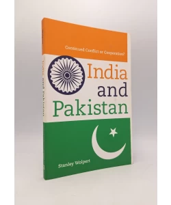 India and Pakistan: Continued Conflict or Cooperation?