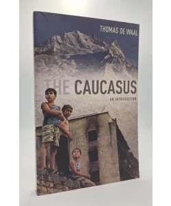 The caucasus: An introduction
