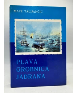Plava grobnica Jadrana