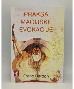 Praksa magijske evokacije