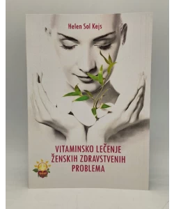 Vitaminsko lečenje ženskih zdravstvenih problema
