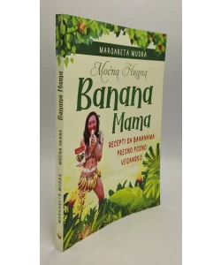 Moćna Hrana - Banana Mama