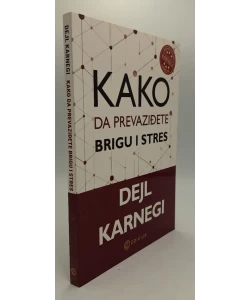 Kako da prevaziđete brigu i stres