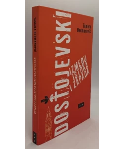 Dostojevski između istoka i zapada