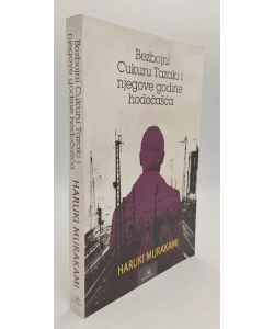 Bezbojni Cukuru Tazaki i njegove godine hodočašća