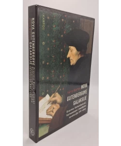 Nova Gutenbergove galaksije - Erazmo Roterdamski, humanizam i medijska revolucija XVI veka