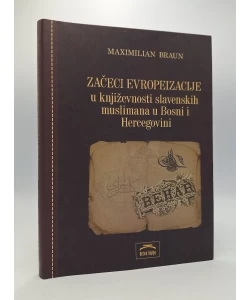 Začeci evropeizacije u književnosti slavenskih muslimana u Bosni i Hercegovini