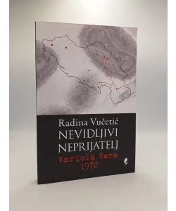Nevidljivi neprijatelj: Variola vera 1972