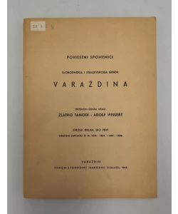 Poviestni spomenici slobodnoga i kraljevskoga grada Varaždina