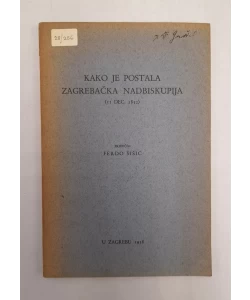 Kako je postala Zagrebačka nadbiskupija (11 DEC. 1852)