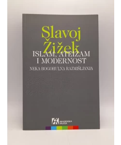 Islam, ateizam i modernost: neka bogohulna razmišljanja