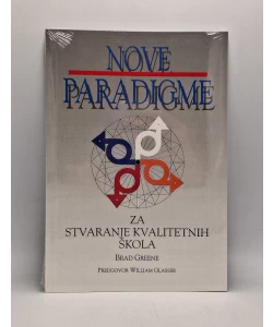 Nove paradigme za stvaranje kvalitetnih škola