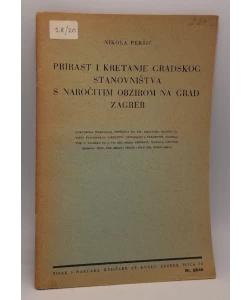 Prirast i kretanje gradskog stanovništva s naročitim obzirom na grad Zagreb