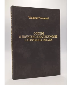 Ogledi o hrvatskoj književnosti latinskoga izraza