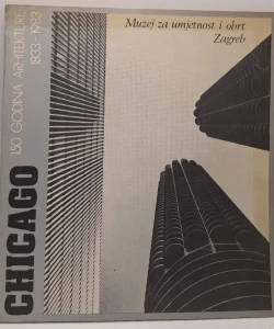 Chicago: 150 godina arhitekture 1833-1983