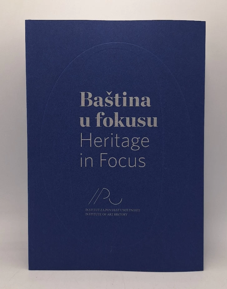 Baština u fokusu/Heritage in Focus