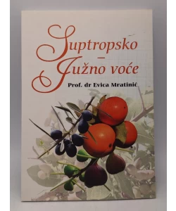 Suptropsko - južno voće