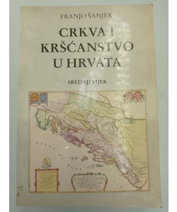 Crkva i kršćanstvo u Hrvata. Srednji vijek