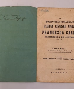 Sa povratjeno sdravglje gnegove cesarske visosti Francesca Carla, nadherzega od Austrie i ost. i ost.