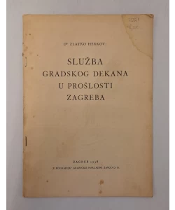 Služba gradskog dekana u prošlosti Zagreba