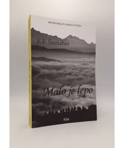 Malo je lepo