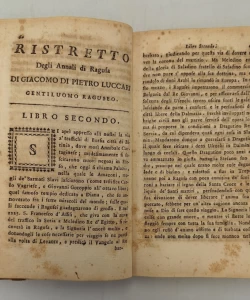 Copioso ristretto degli annali di Ragusa di Giacomo di Pietro Luccari Gentiluomo Raguseo libri quattro. Dedicari all’Eccelso Senato di Ragusa