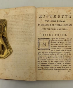 Copioso ristretto degli annali di Ragusa di Giacomo di Pietro Luccari Gentiluomo Raguseo libri quattro. Dedicari all’Eccelso Senato di Ragusa