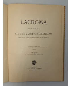 Lacroma: Descrizione di S.A.I. e R. l'Arciduchessa Stefania, principessa vedova ereditaria d'Austria-Ungheria