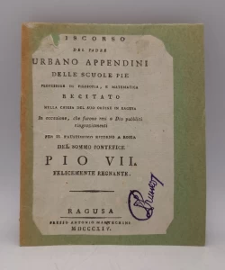 Discorso del padre Urbano Appendini ... recitato nella chiesa del suo ordine in Ragusa in occasione, che furono resi a Dio pubblici ringraziamenti per il faustissimo ritorno a Roma del sommo