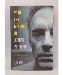 Myth and Meaning in Jordan Peterson