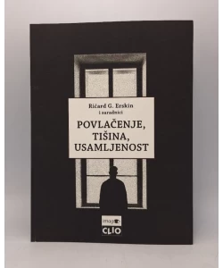 Povlačenje, tišina, osamljenost