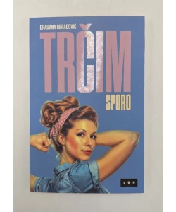Trčim sporo