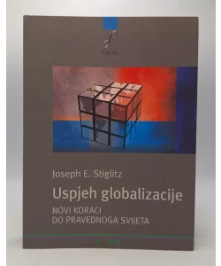 Uspjeh globalizacije: novi koraci do pravednoga svijeta