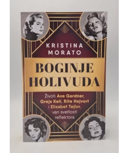 Boginje Holivuda: životi Ave Gardner, Grejs Keli, Rite Hejvort i Elizabet Tejlor, van svetlosti reflektora