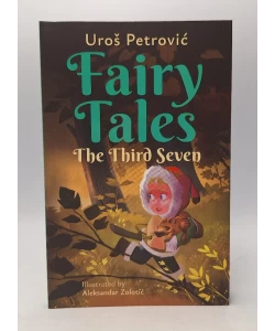 Fairy Tales: The Third Seven