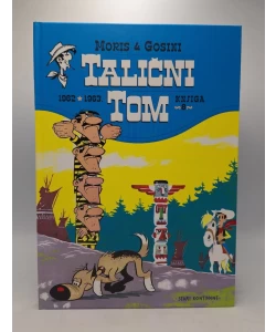 Talični Tom 8: Daltoni u Kanadi/ Daltoni ponovo jašu/ Karavan