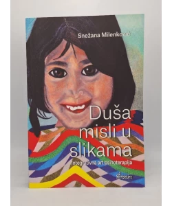 Duša misli u slikama: Integrativna art psihoterapija