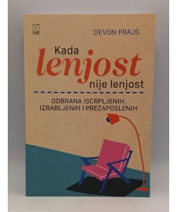 Kada lenjost nije lenjost