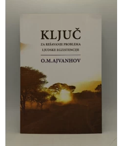 Ključ za rešavanje problema ljudske egzistencije