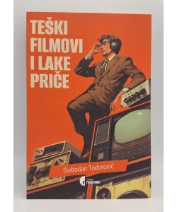 Teški filmovi i lake priče