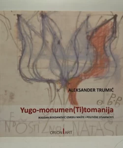 Yugo-monumen(Ti)tomanija