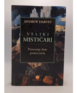 Veliki mističari - putovanje duše prema istini