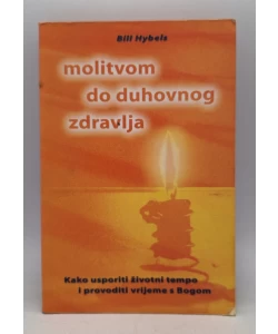 Molitvom do duhovnog zdravlja