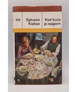 Kod kuće je najgore