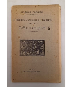 Il problema nazionale e politico della Dalmazia II