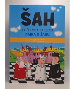 Šah: početnica za djecu - bajka o šahu