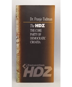 The HDZ - The Core Party of Democratic Croatia