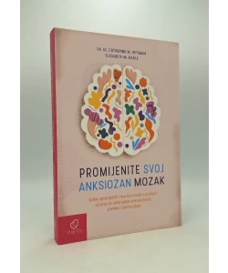 Promijenite svoj anksiozan mozak