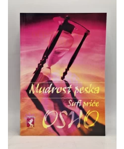 Mudrost peska: Sufi priče